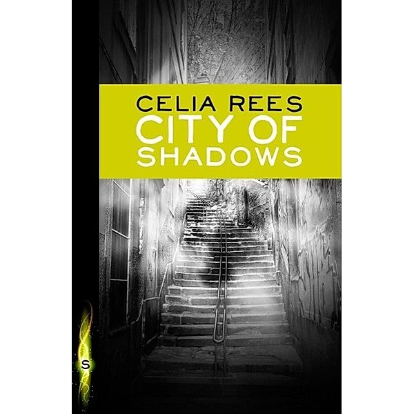 City of Shadows, Celia Rees
