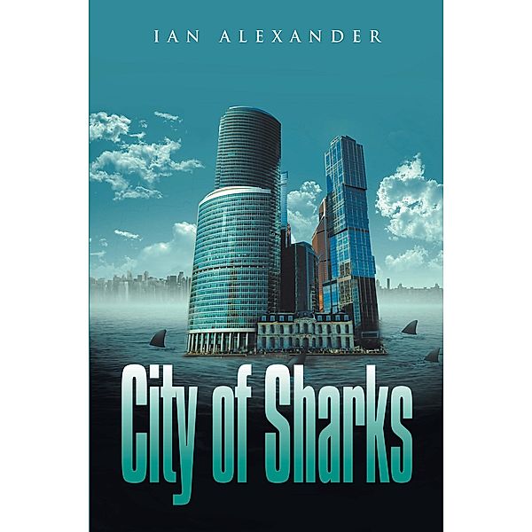 City of Sharks, Ian Alexander