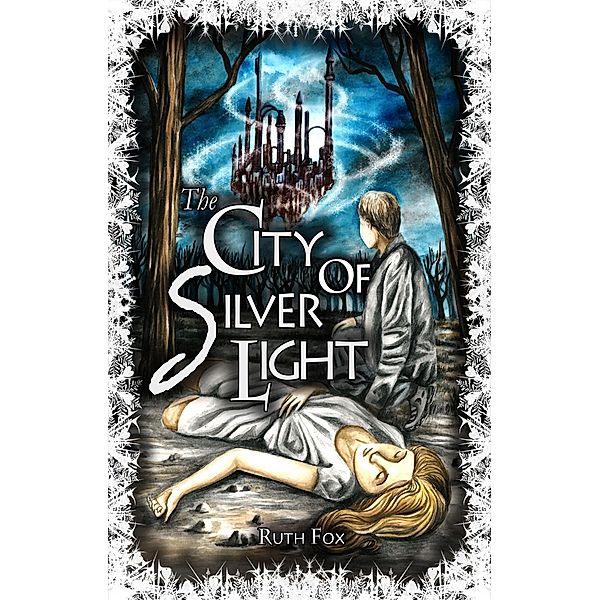 City of Silver Light / Hague Publishing, Ruth Fox