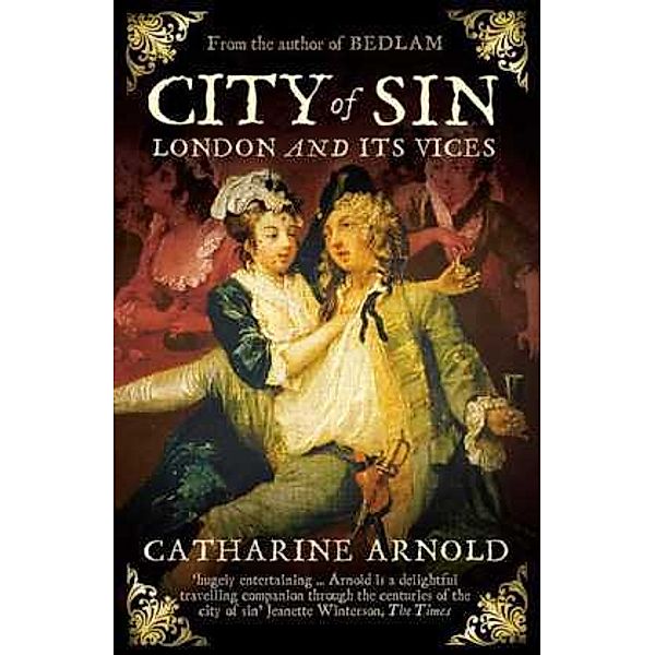 City of Sin, Catharine Arnold