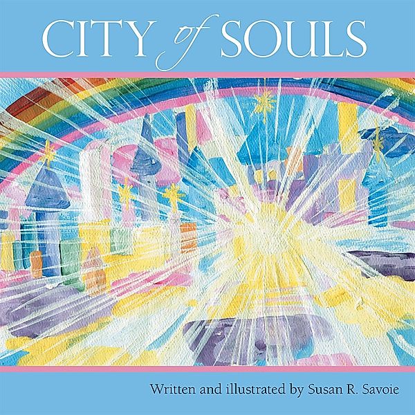 City of Souls, Susan R. Savoie