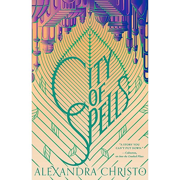 City of Spells / Into the Crooked Place Bd.2, Alexandra Christo