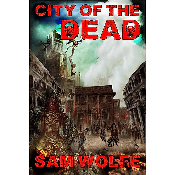 City of the Dead, Sam Wolfe