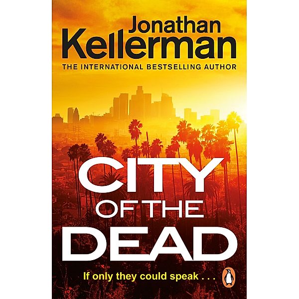 City of the Dead / Alex Delaware Bd.37, Jonathan Kellerman