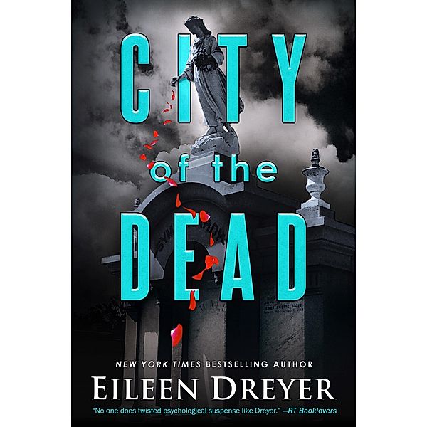City of the Dead / ePublishing Works!, Eileen Dreyer