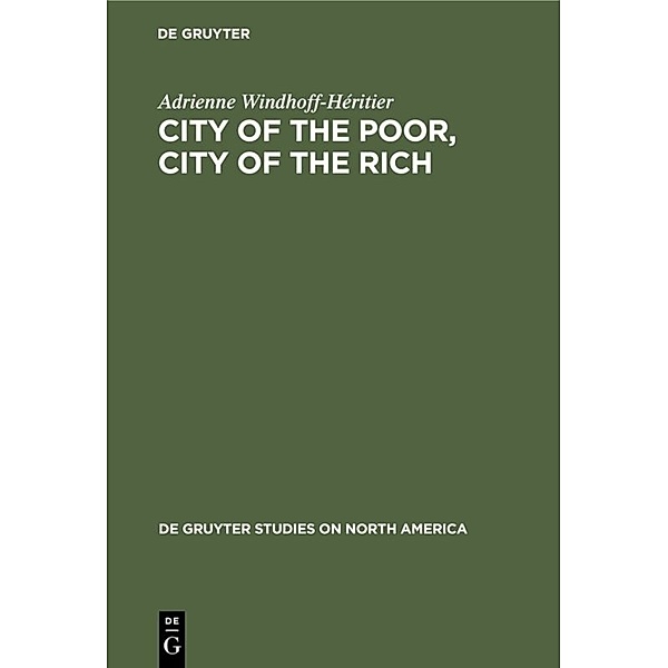 City of the Poor, City of the Rich, Adrienne Windhoff-Heritier