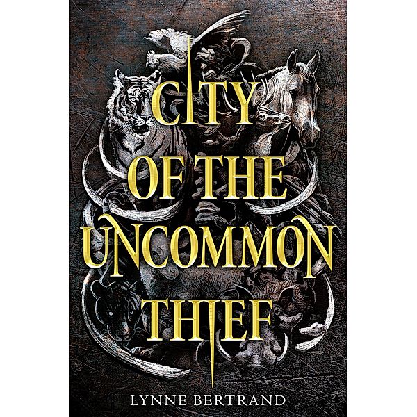 City of the Uncommon Thief, Lynne Bertrand