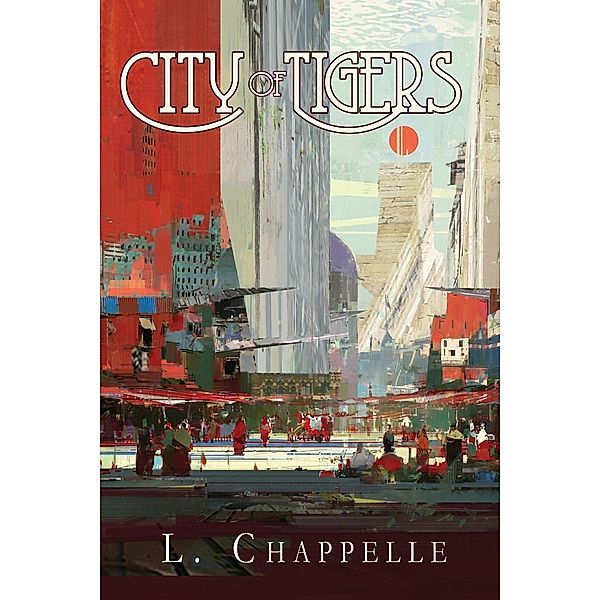 City of Tigers, Leif Chappelle
