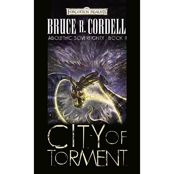 City of Torment / Abolethic Sovereignty Bd.2, Bruce R. Cordell