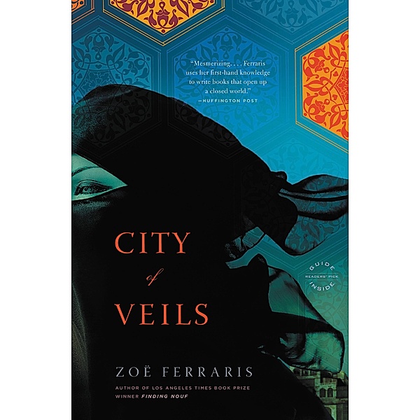 City of Veils / A Katya Hijazi and Nayir Sharqi Novel, Zoë Ferraris