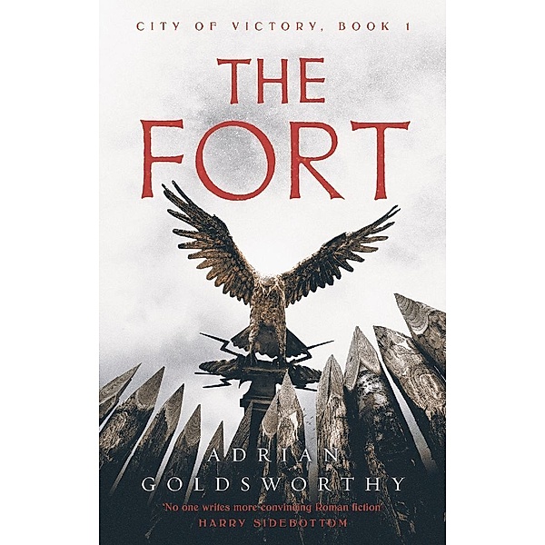 City of Victory / The Fort, Adrian Goldsworthy