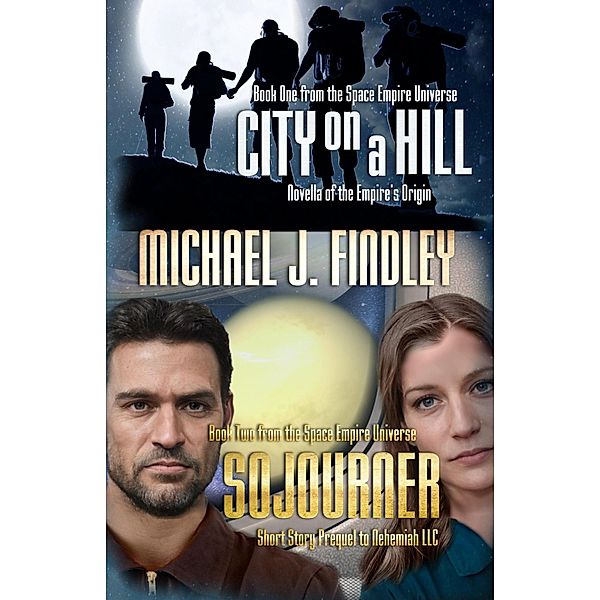 City on a Hill and Sojourner, Michael J. Findley