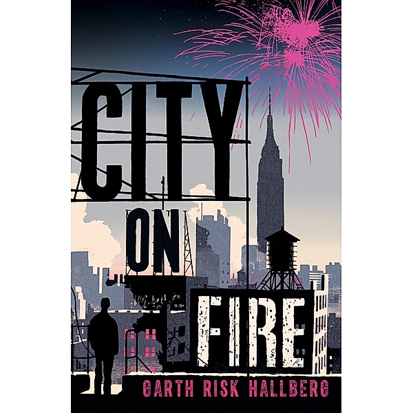 City on Fire, Garth Risk Hallberg