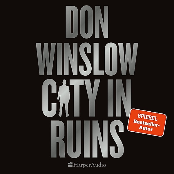 City on Fire - 3 - City in Ruins, Don Winslow