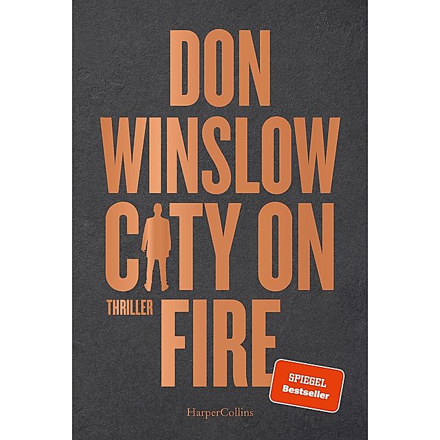 City on Fire Buch von Don Winslow versandkostenfrei bei Weltbild.de