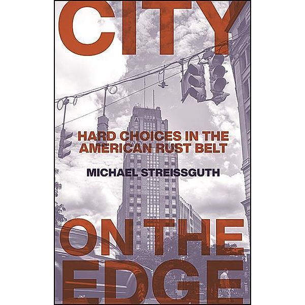 City on the Edge / Excelsior Editions, Michael Streissguth