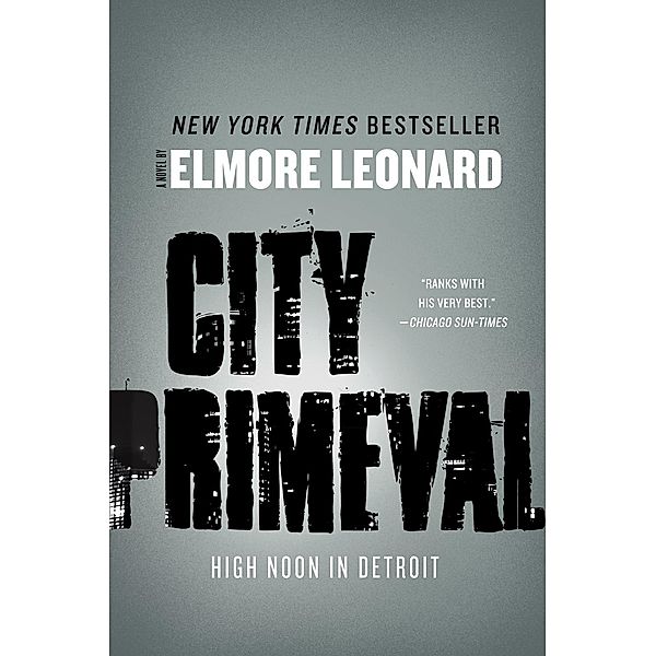 City Primeval, Elmore Leonard