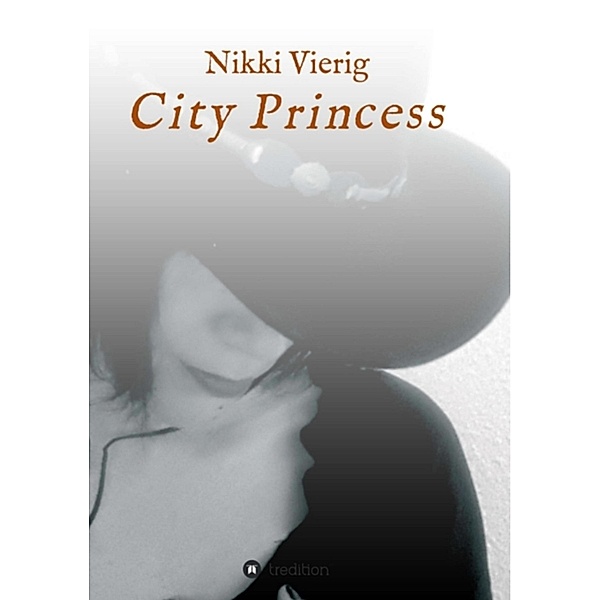 City Princess, Nikki Vierig