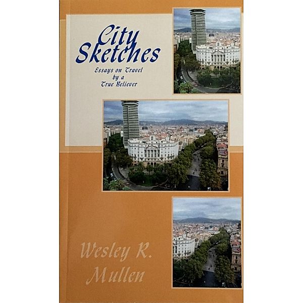 City Sketches, Wesley R. Mullen