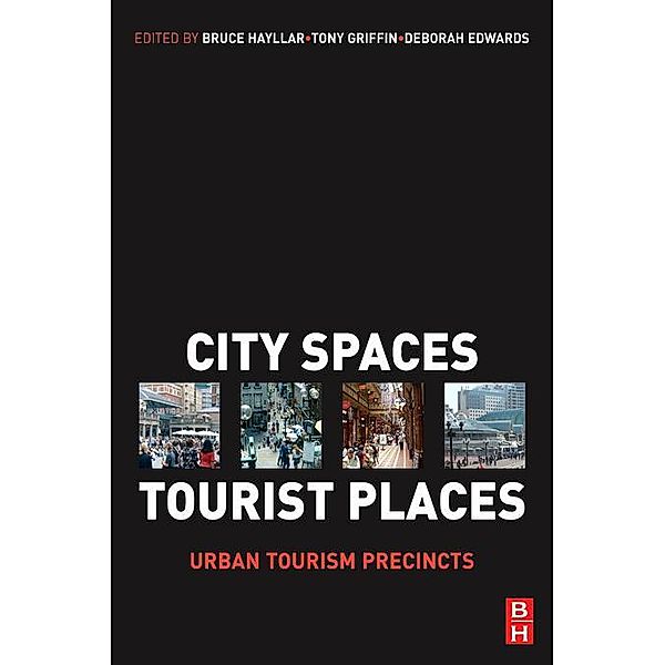 City Spaces - Tourist Places, Bruce Hayllar, Tony Griffin, Deborah Edwards