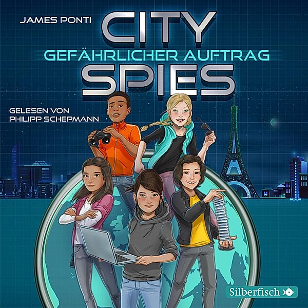 City Spies - 1 - City Spies 1: Gefährlicher Auftrag, James Ponti