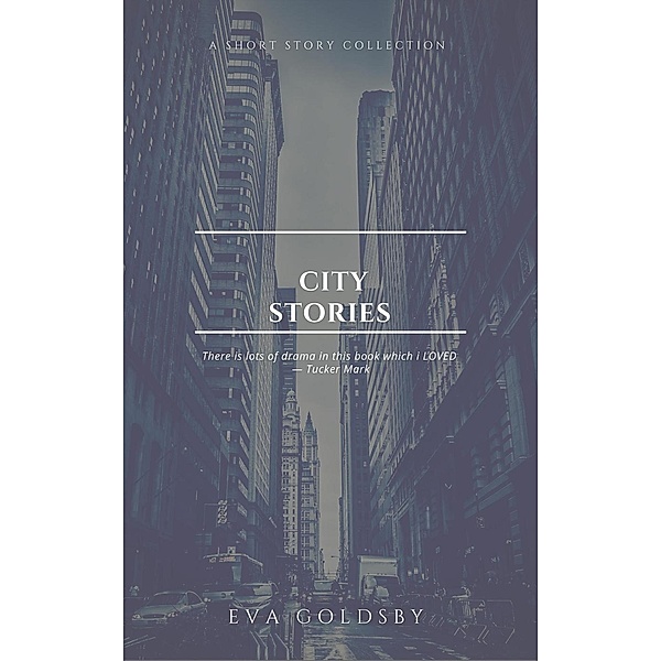 City Stories, Eva Goldsby