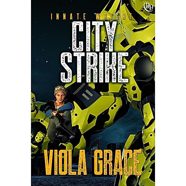 City Strike (Innate Wright, #3), Viola Grace