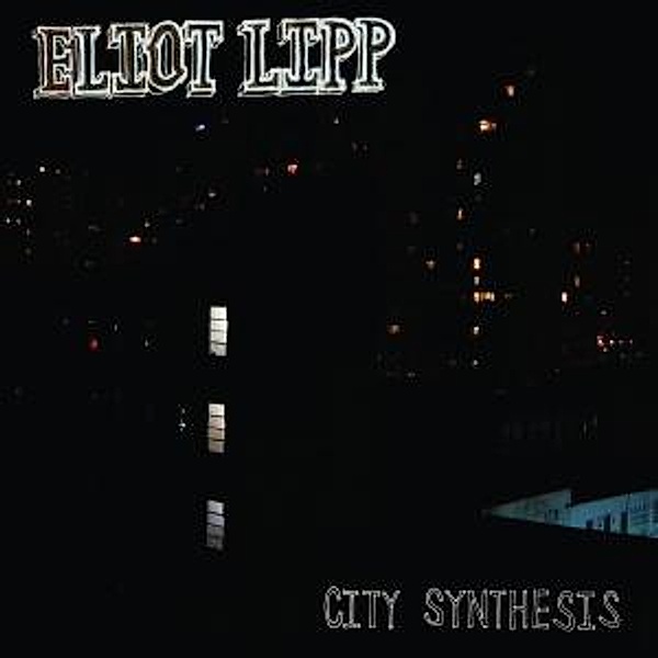 City Synthesis, Eliot Lipp