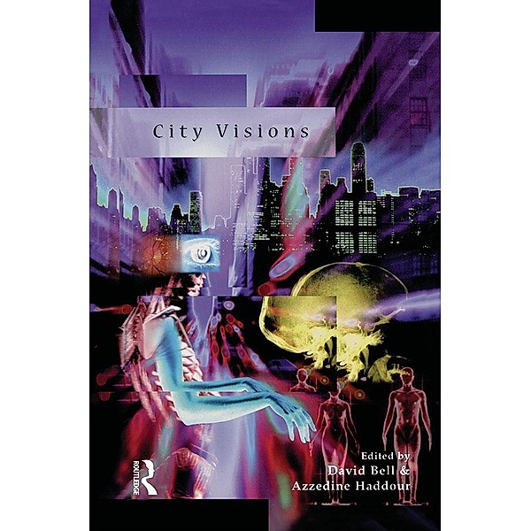 City Visions, David Bell, Azzedine Haddour