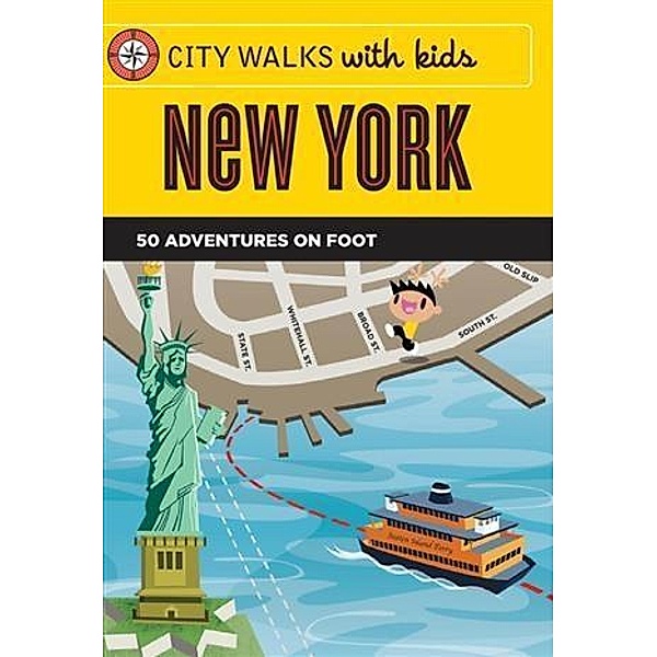 City Walks with Kids: New York, Elissa Stein