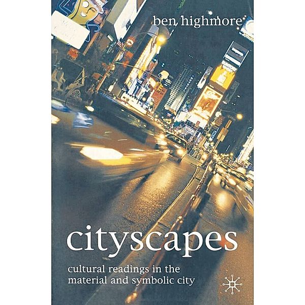 Cityscapes, Ben Highmore