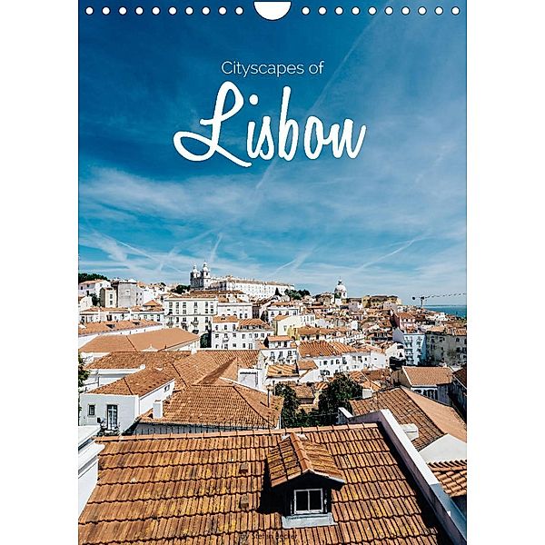Cityscapes of Lisbon (Wall Calendar 2023 DIN A4 Portrait), Stefan Becker