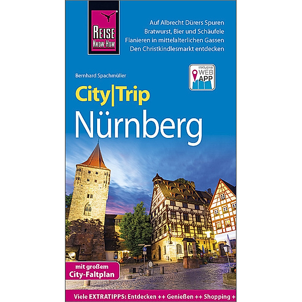 CityTrip / Reise Know-How CityTrip Nürnberg, Bernhard Spachmüller