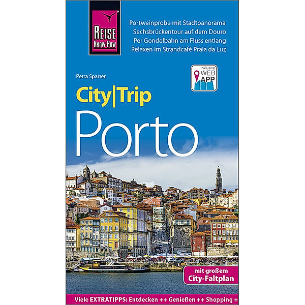 CityTrip / Reise Know-How CityTrip Porto, Petra Sparrer
