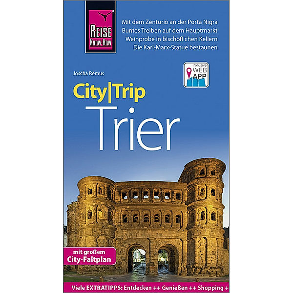 CityTrip / Reise Know-How CityTrip Trier, Joscha Remus