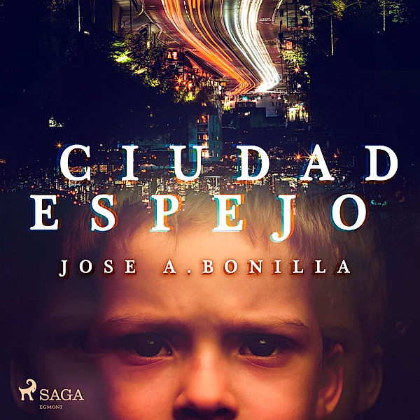 Ciudad espejo, Jose A. Bonilla. Hontoria