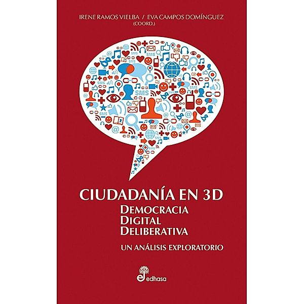 Ciudadanía en 3D: Democracia Digital Deliberativa, Irene Ramos Vielba, Eva Campos Domínguez