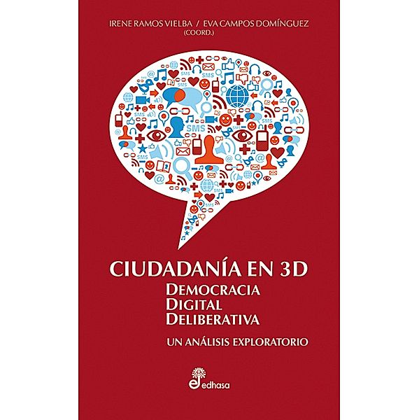 Ciudadanía en 3D: Democracia Digital Deliberativa, Irene Ramos Vielba, Eva Campos Domínguez