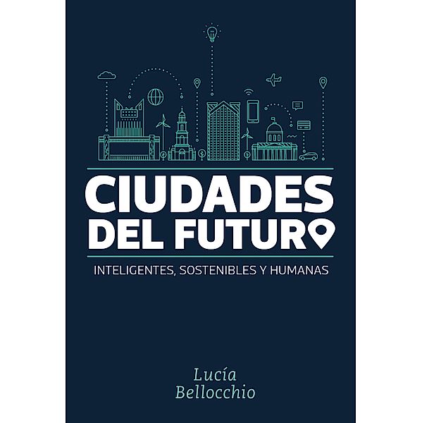 Ciudades del futuro, Lucía Bellocchio