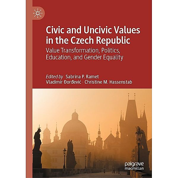 Civic and Uncivic Values in the Czech Republic / Progress in Mathematics