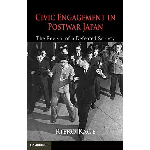 Civic Engagement in Postwar Japan, Rieko Kage