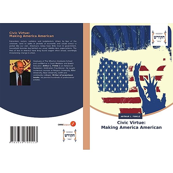Civic Virtue: Making America American, Arthur L. Finkle