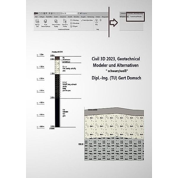 Civil 3D 2023 Geotechnical Modeler und Alternativen schwarz/weiß (Information), Gert Domsch