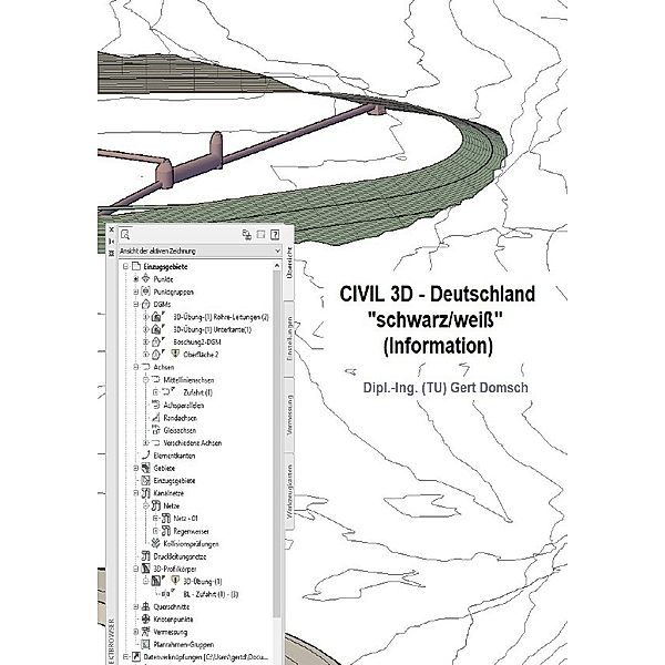 Civil 3D-Deutschland, schwarz/weiß (Information), Gert Domsch