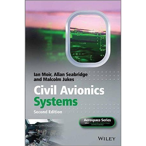 Civil Avionics Systems / Aerospace Series (PEP), Ian Moir, Allan Seabridge, Malcolm Jukes