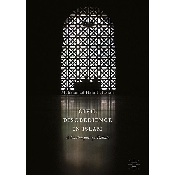 Civil Disobedience in Islam / Progress in Mathematics, Muhammad Haniff Hassan