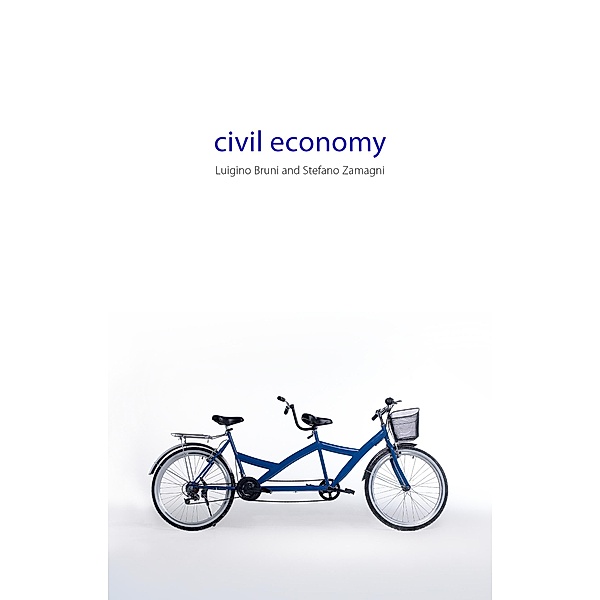 Civil Economy, Luigino Bruni, Stefano Zamagni