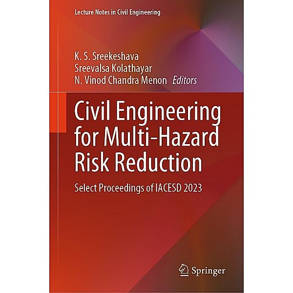 Civil Engineering for Multi-Hazard Risk Reduction / Lecture Notes in Civil Engineering Bd.457