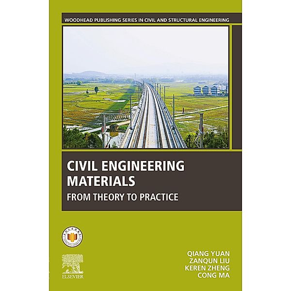 Civil Engineering Materials, Qiang Yuan, Zanqun Liu, Keren Zheng, Cong Ma