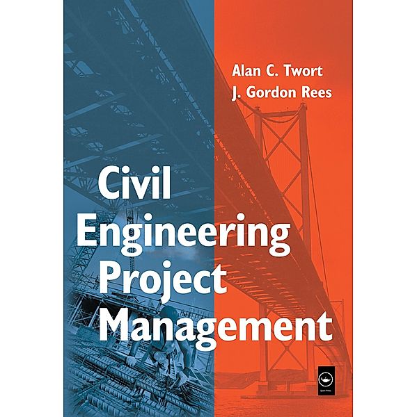 Civil Engineering Project Management, Alan Twort, Gordon Rees